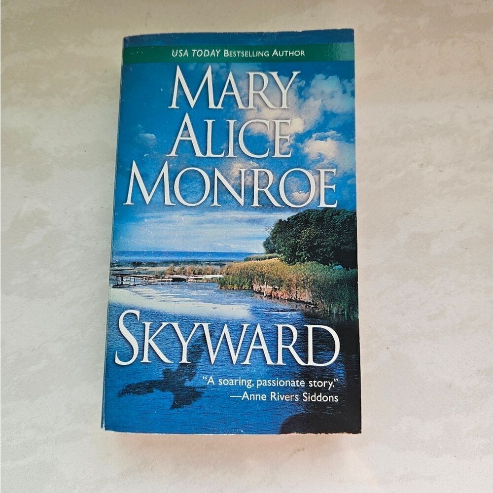 Skyward by Mary Alice Monroe Book
